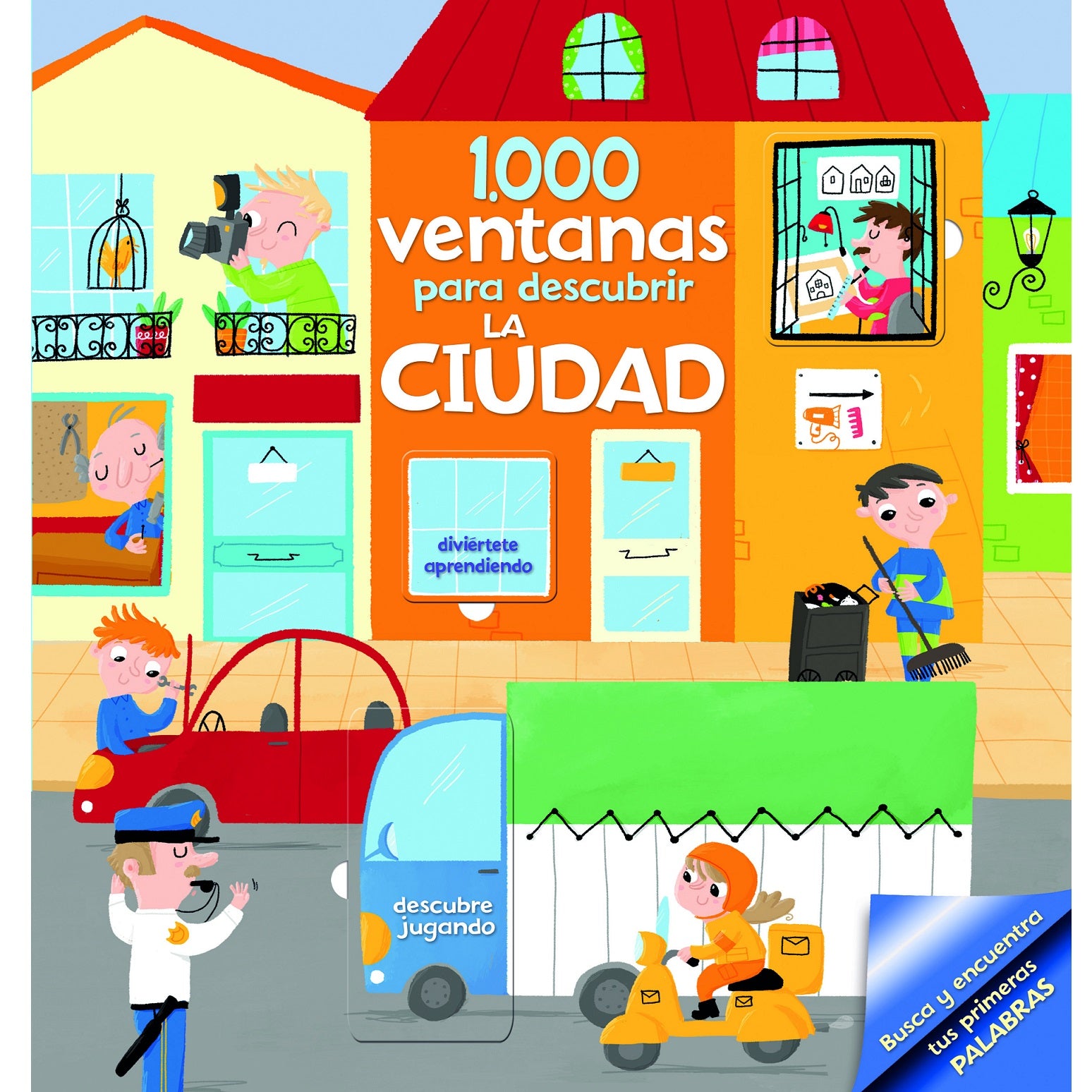 1000 ventanas para descubrir la ciudad 1000 ventanas para descubrir la ciudad